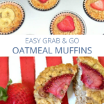 Easy grab and go baked oatmeal muffins