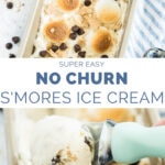 Easy no churn s'mores ice cream recipe