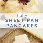 fluffy sheet pan pancakes